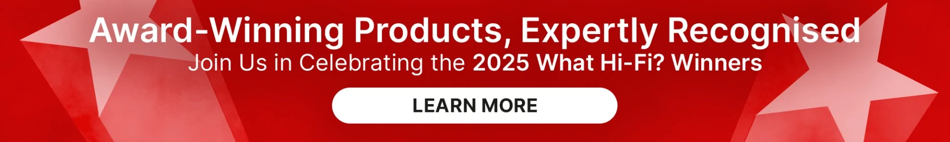 Red background with diagonal stripes features white text: "Join Us in Celebrating the What Hi-Fi? Winners 2025" above a white "Learn More" button.