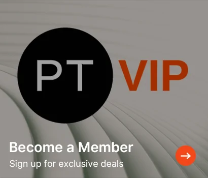 PT VIP - become a member - sign up for exclusive deals