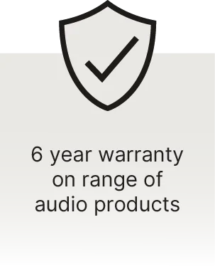 6 Year Warranty on range of audio products