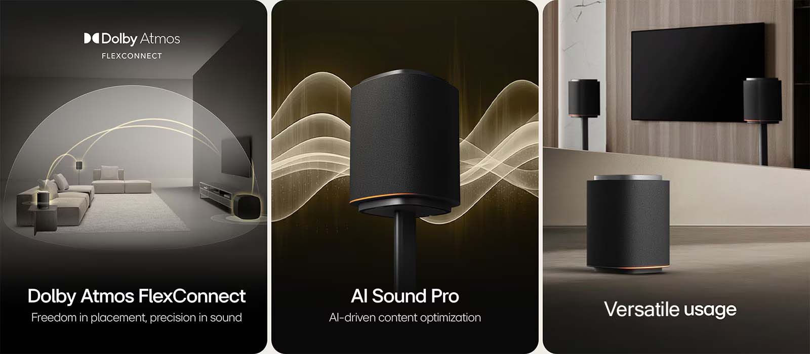 A trio of images showcases audio technology: Left displays a room with Dolby Atmos FlexConnect waves. Center focuses on a speaker with AI Sound Pro. Right shows a speaker under a TV for versatile usage. Text highlights precision, AI optimization, and versatility.