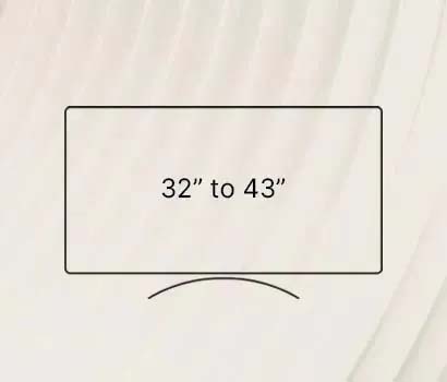 Outline of a TV screen with "32” to 43”" displayed on a textured, beige background. The minimalistic design conveys a sense of modernity.