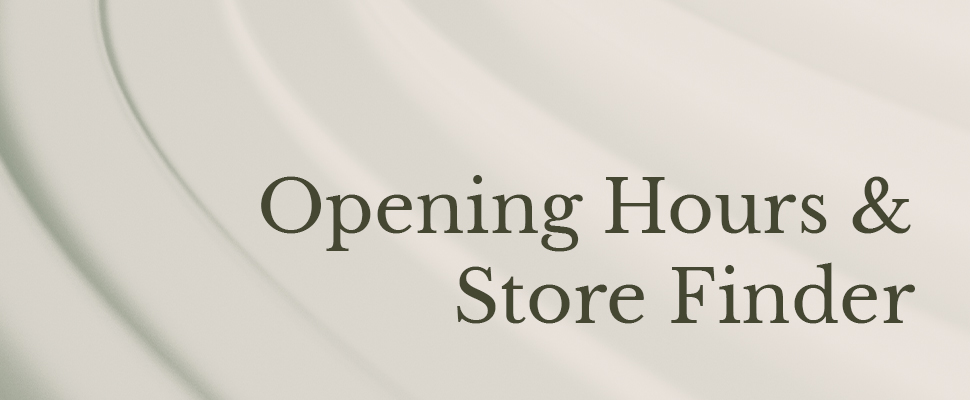 Text on a soft, wavy white background reads "Opening Hours & Store Finder" in a classic serif font, conveying clarity and professionalism.