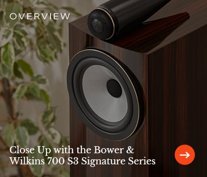Close up with the Bowers & Wilkins 700 S3 Signature Series