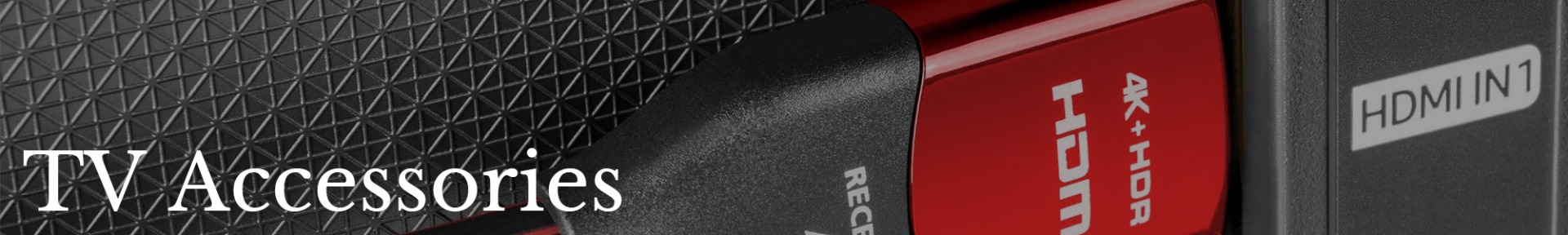 Close-up of a 4K HDR HDMI cable connected to a textured black TV with "HDMI IN 1" port. Text overlay reads "TV Accessories"