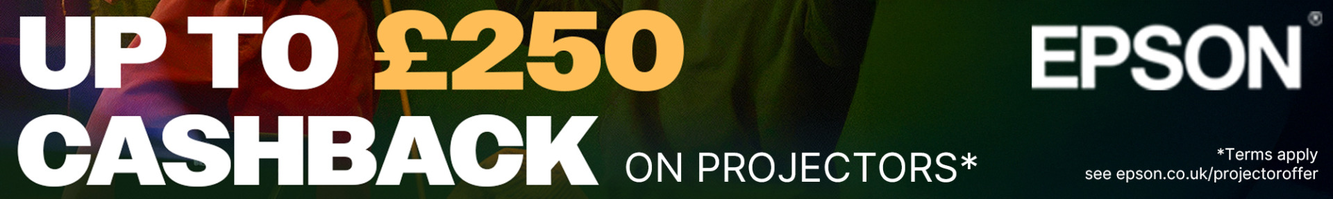 Epson - up to £250 cashback