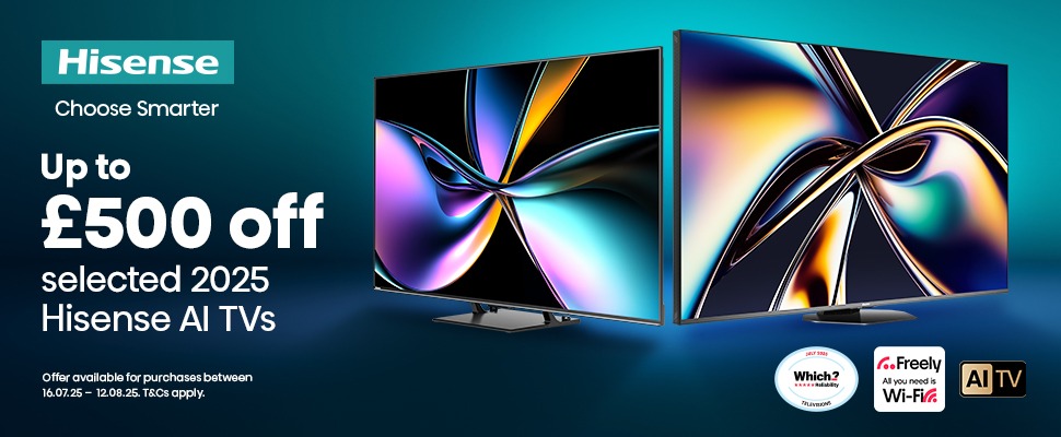Advertisement banner for Hisense TVs, showing colourful abstract designs on two screens. Text: “Up to £500 off selected 2025 Hisense AI TVs.” Icons for reliability, Wi-Fi, and AI TV.