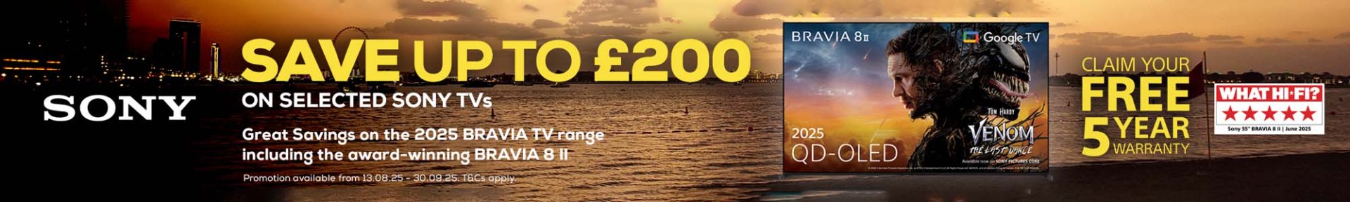Sony TV promotion ad offering up to £200 savings and a free 5-year warranty. Features 2025 BRAVIA 8 II with Google TV, set against a sunset background.