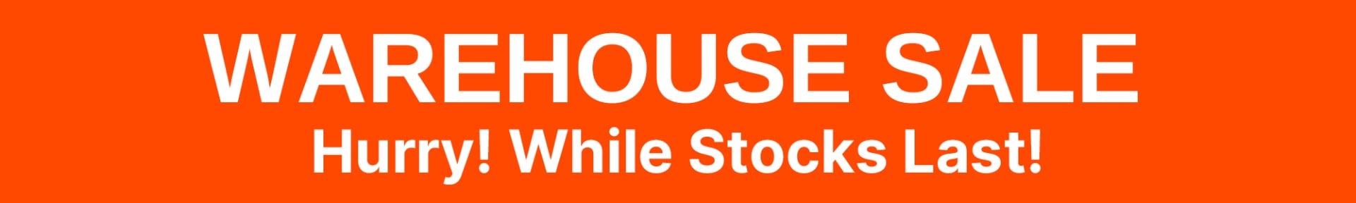 Warehouse Sale!