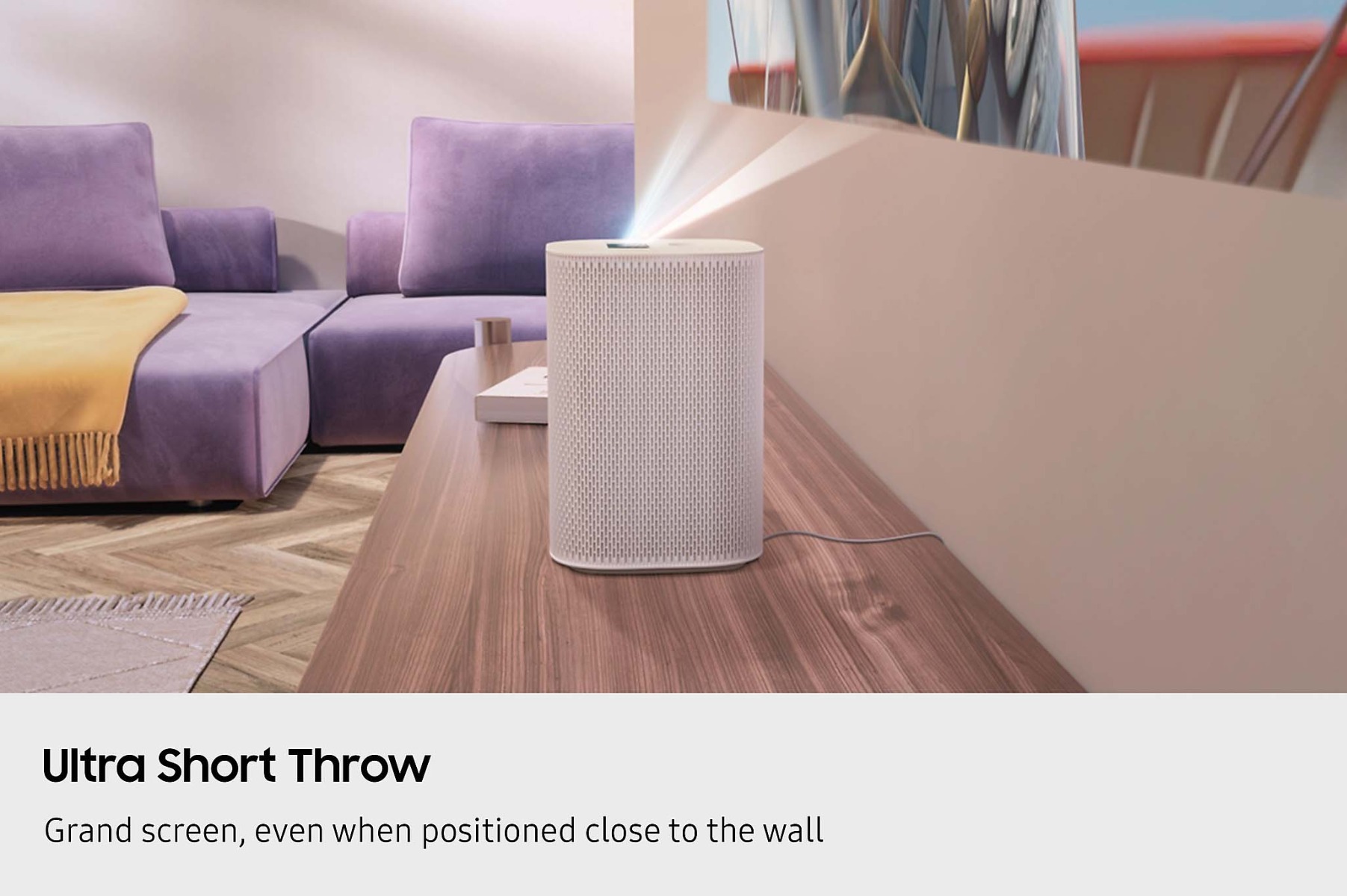 Ultra Short Throw